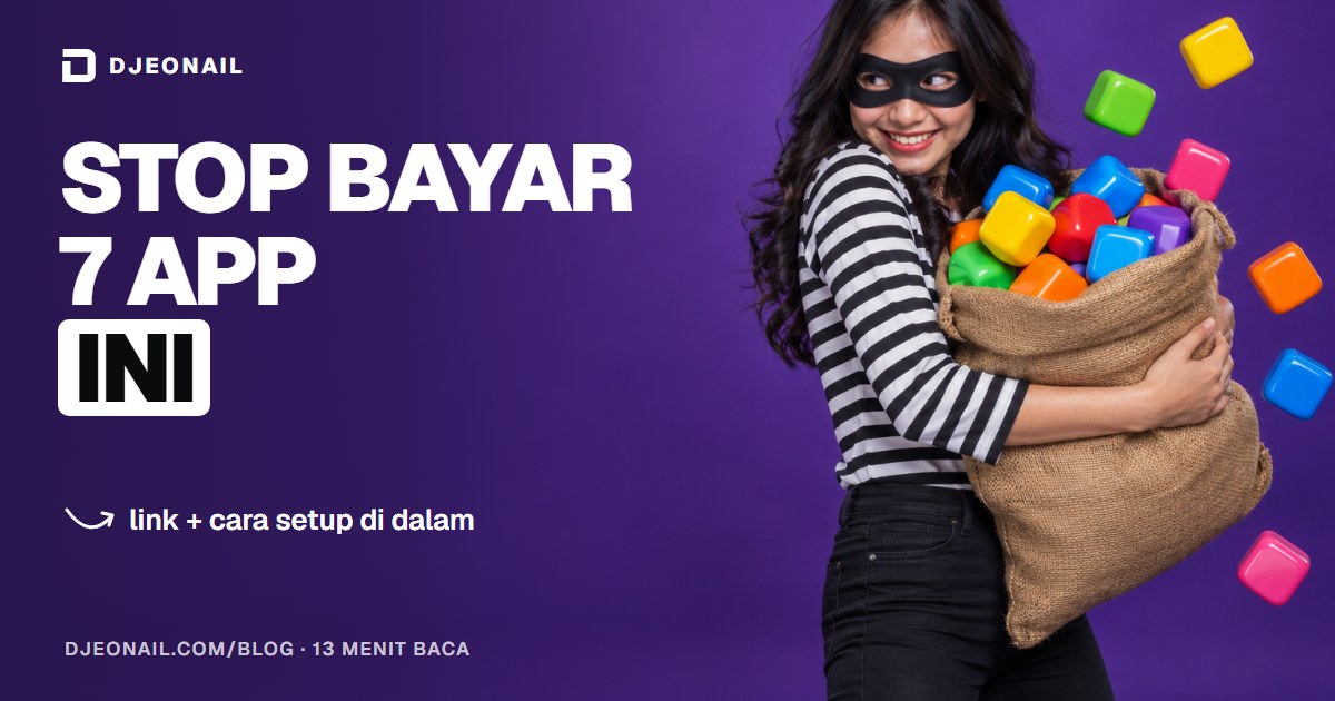 Sampul: Stop Bayar 7 App Ini: Versi Gratis dan Open Source-nya Sudah Ada